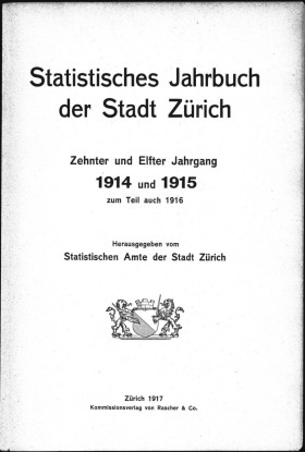 Statistisches Jahrbuch der Stadt Zürich 1914 und 1915