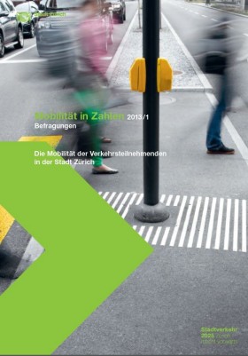 Cover Mobilität in Zahlen 2013/1, Befragungen - Mobilität der Verkehrsteilnehmenden in der Stadt Zürich