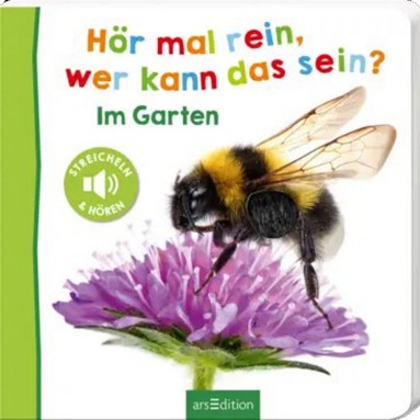 Buch Hör mal rein, wer kann das sein? – Im Garten