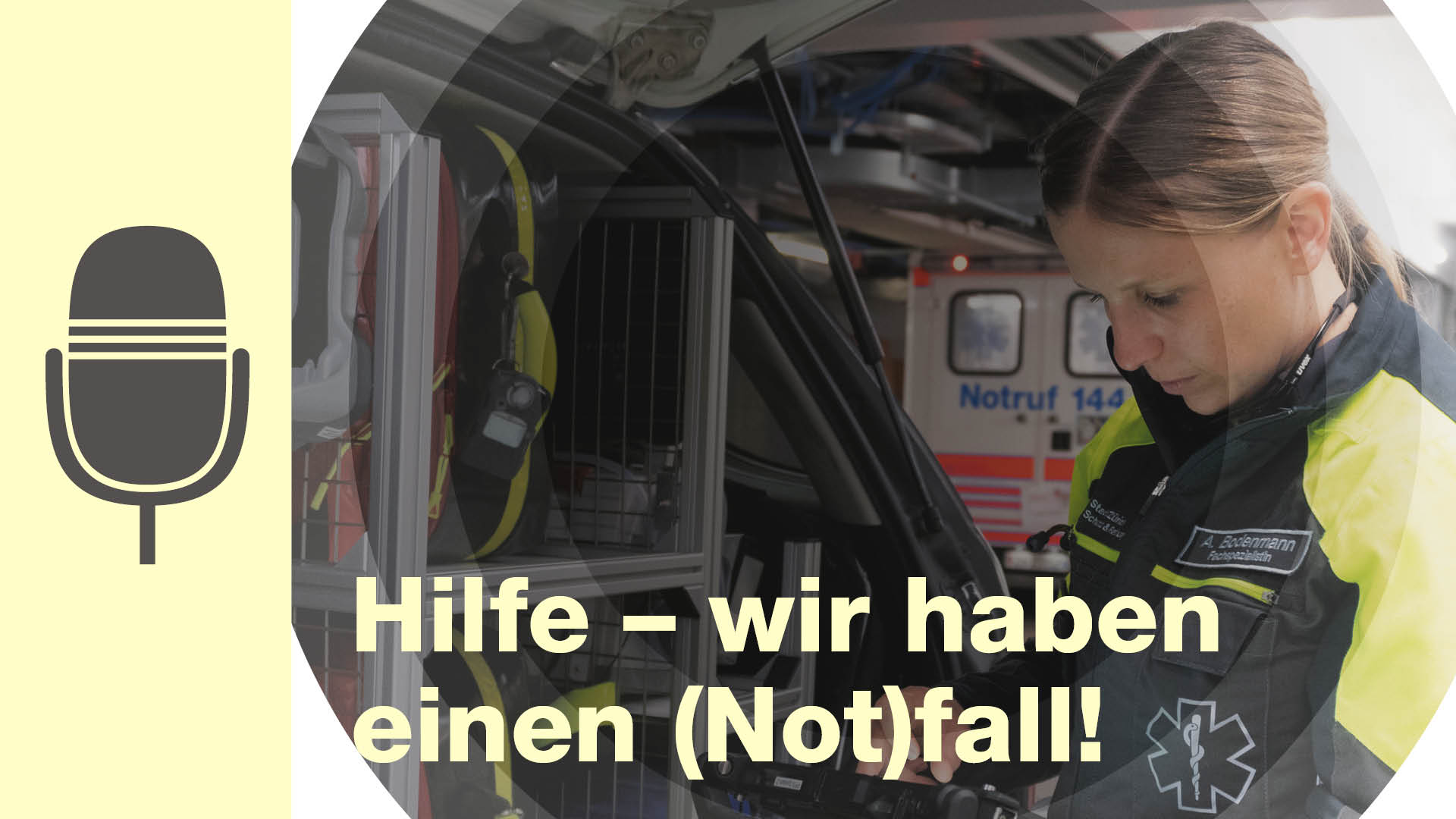 Podcast: Hilfe – wir haben einen (Not)fall!
