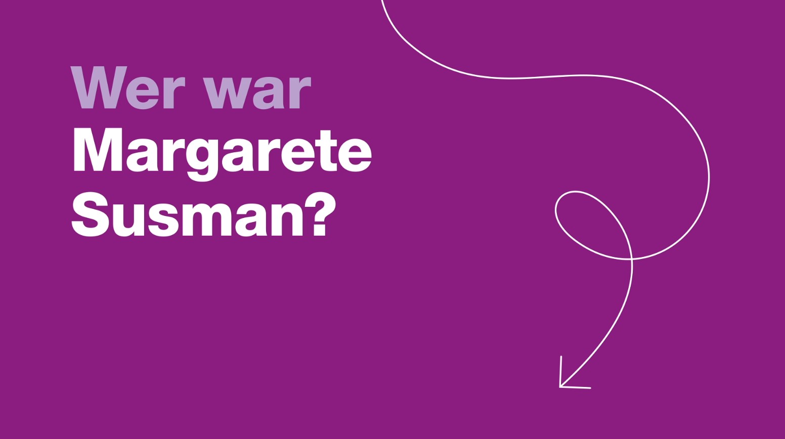 Vorschau des Videos über Margarete Susman: Text auf violettem Hintergrund.