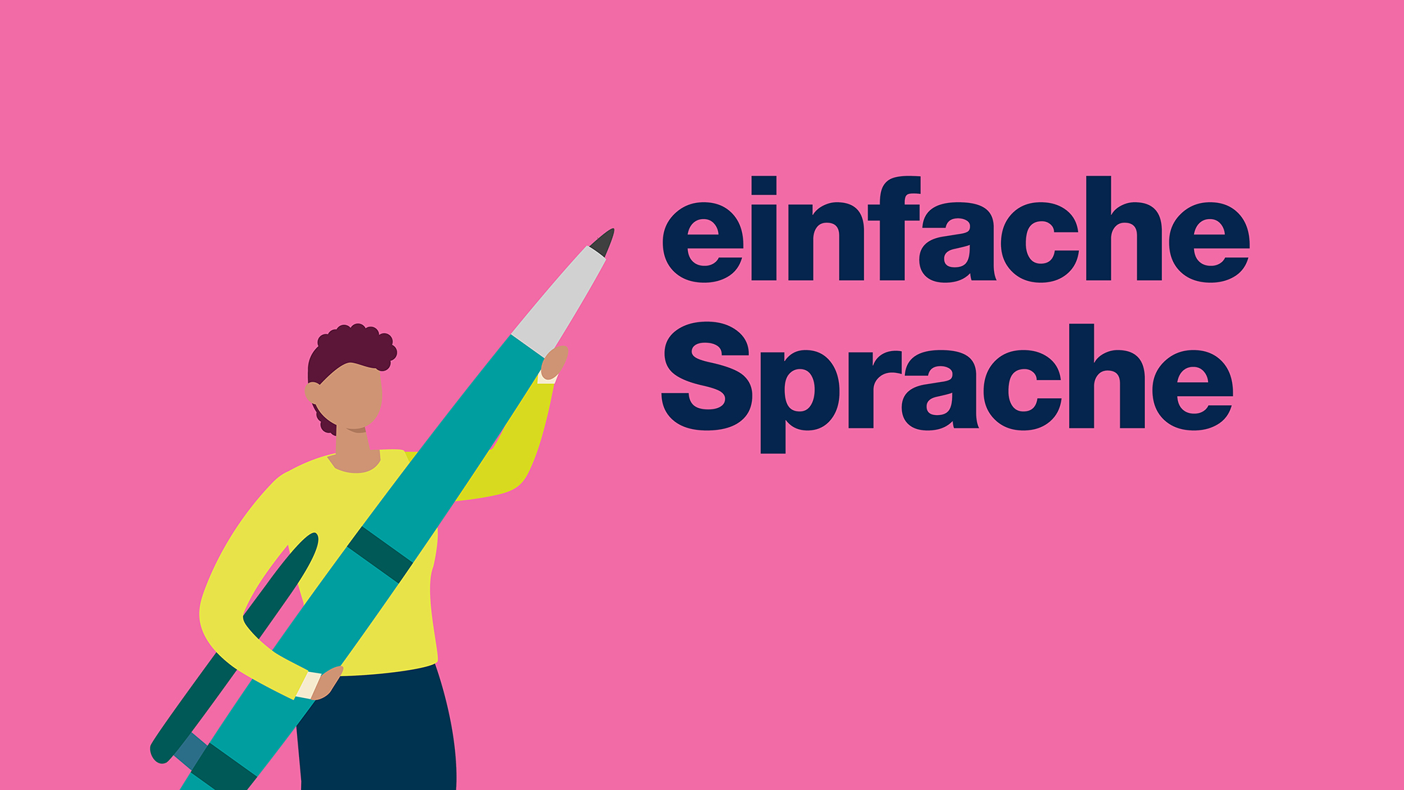 Eine person mit braunem Mullet und gelbem Pullover steht mit grossem Kugleschreiber vor der Schrift «einfache Sprache» pinker Hintergrund, das Bild ist in einem minimalistischen Stil gestaltet