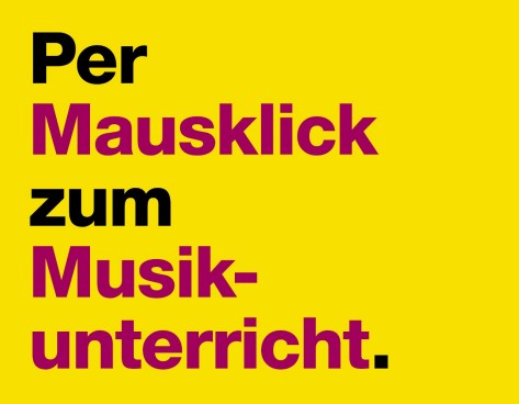 "Per Mausklick zum Musikunterricht.", auf gelber Farbfläche geschrieben.