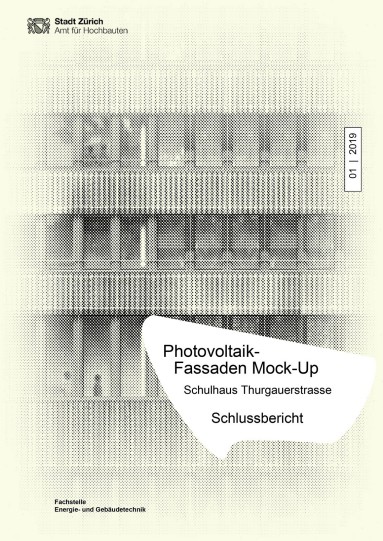 Titelseite mit Titel Photovoltaik-Fassaden Mock-Up Schulhaus Thurgauerstrasse
