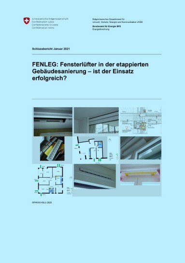 Titelseite mit Titel FENLEG: Fensterlüfter in der etappierten Gebäudesanierung - ist der Einsatz erfolgreich?