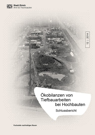 Titelbild Publikation Ökobilanzen von Tiefbauarbeiten bei Hochbauten