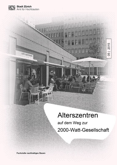 Titelseite mit Titel Alterszentren auf dem Weg zur 2000-Watt-Gesellschaft