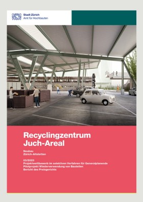 Titelseite Jurybericht Recyclingzentrum Juch-Areal
