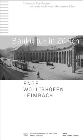 Cover von Baukultur in Zürich. Enge, Wollishofen, Leimbach 