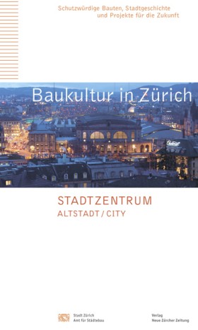 Cover von Baukultur in Zürich. Stadtzentrum, Altstadt/City 