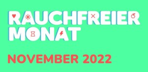 Tabakprävention: Aktion «Rauchfreier Monat» im November 2022