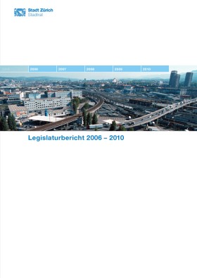 Bericht Legislaturschwerpunkte 2006 - 2010