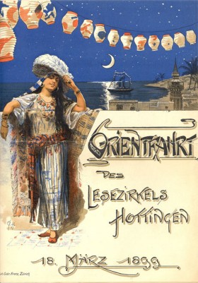 Zu den Höhepunkten des Zürcher Festkalenders gehörten die legendären Kostümfeste des Lesezirkels Hottingen. Im Bild die Einladung zur „Orientfahrt“ 1899 (Bild: Stadtarchiv Zürich)