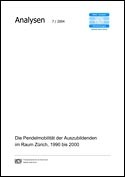 Deckblatt Die Pendelmobilität der Auszubildenden im Raum Zürich, 1990 bis 2000