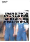 Deckblatt Erwerbsstruktur der ausländischen Wohnbevölkerung in der Stadt Zürich