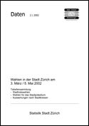 Deckblatt Stadtratswahlen in der Stadt Zürich am 3. März/5.Mai 2002