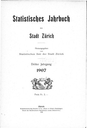 Statistisches Jahrbuch der Stadt Zürich 1907