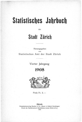 Statistisches Jahrbuch der Stadt Zürich 1908