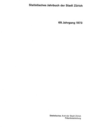 Statistisches Jahrbuch der Stadt Zürich 1973