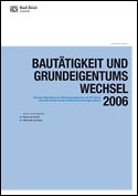 Deckblatt Bautätigkeit und Grundeigentumswechsel im Jahr 2006