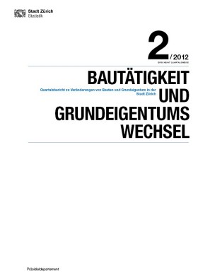 Deckblatt Bautätigkeit und Grundeigentumswechsel (2. Quartal 2012)