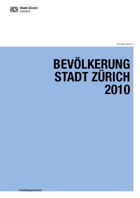 Deckblatt Bevölkerung Stadt Zürich (2010)