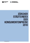 Deckblatt Zürcher Städteindex der Konsumentenpreise (2010)