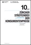Deckblatt Zürcher Städteindex der Konsumentenpreise - Oktober 2007
