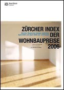 Deckblatt Zürcher Index der Wohnbaupreise 1. April 2006