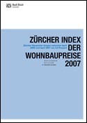 Deckblatt Zürcher Index der Wohnbaupreise 2007