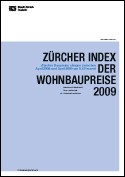 Deckblatt Zürcher Index der Wohnbaupreise 2009