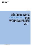 Deckblatt Zürcher Index der Wohnbaupreise 2011