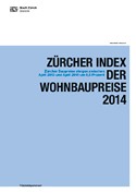 Deckblatt Zürcher Index der Wohnbaupreise 2014