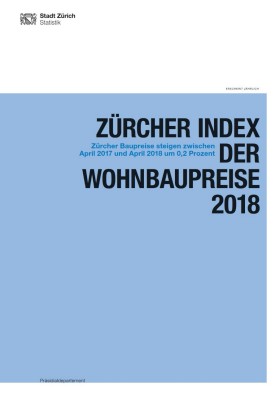Deckblatt Zürcher Index der Wohnbaupreise 2018