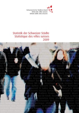 Deckblatt Statistik der Schweizer Städte 2009, Statistiques des villes suisses 2009