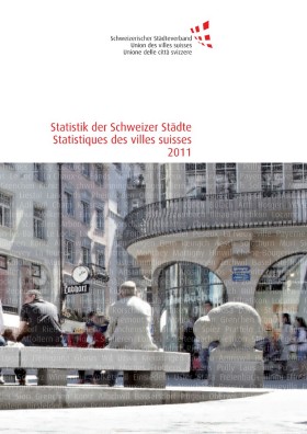 Deckblatt Statistik der Schweizer Städte 2011, Statistiques des villes suisses 2011