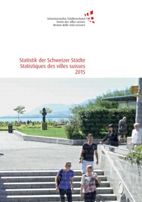 Deckblatt Statistik der Schweizer Städte 2015, Statistiques des villes suisses 2015
