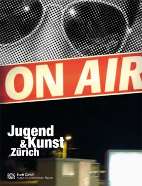  Jugend & Kunst Zürich: ON AIR