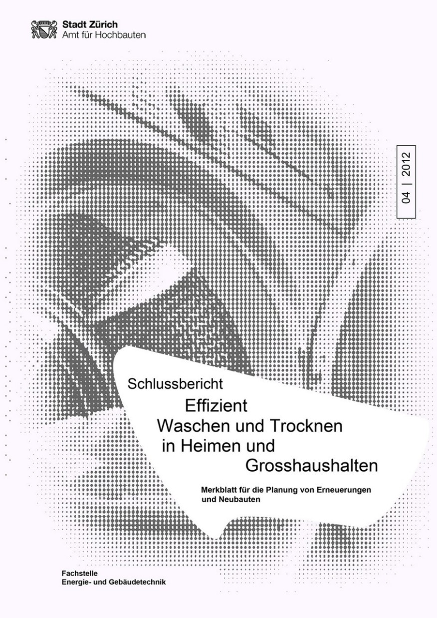 Effizient Waschen und Trocknen in Heimen und Grosshaushalten Titelseite Studie Effizient Waschen und Trocknen in Heimen und Grosshaushalten