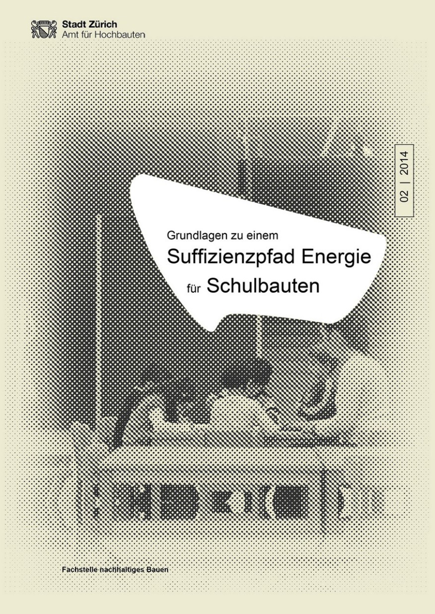 Grundlagen zu einem Suffizienzpfad Energie für Schulbauten Titelseite Studie Suffizienzpfad Energie für Schulbauten