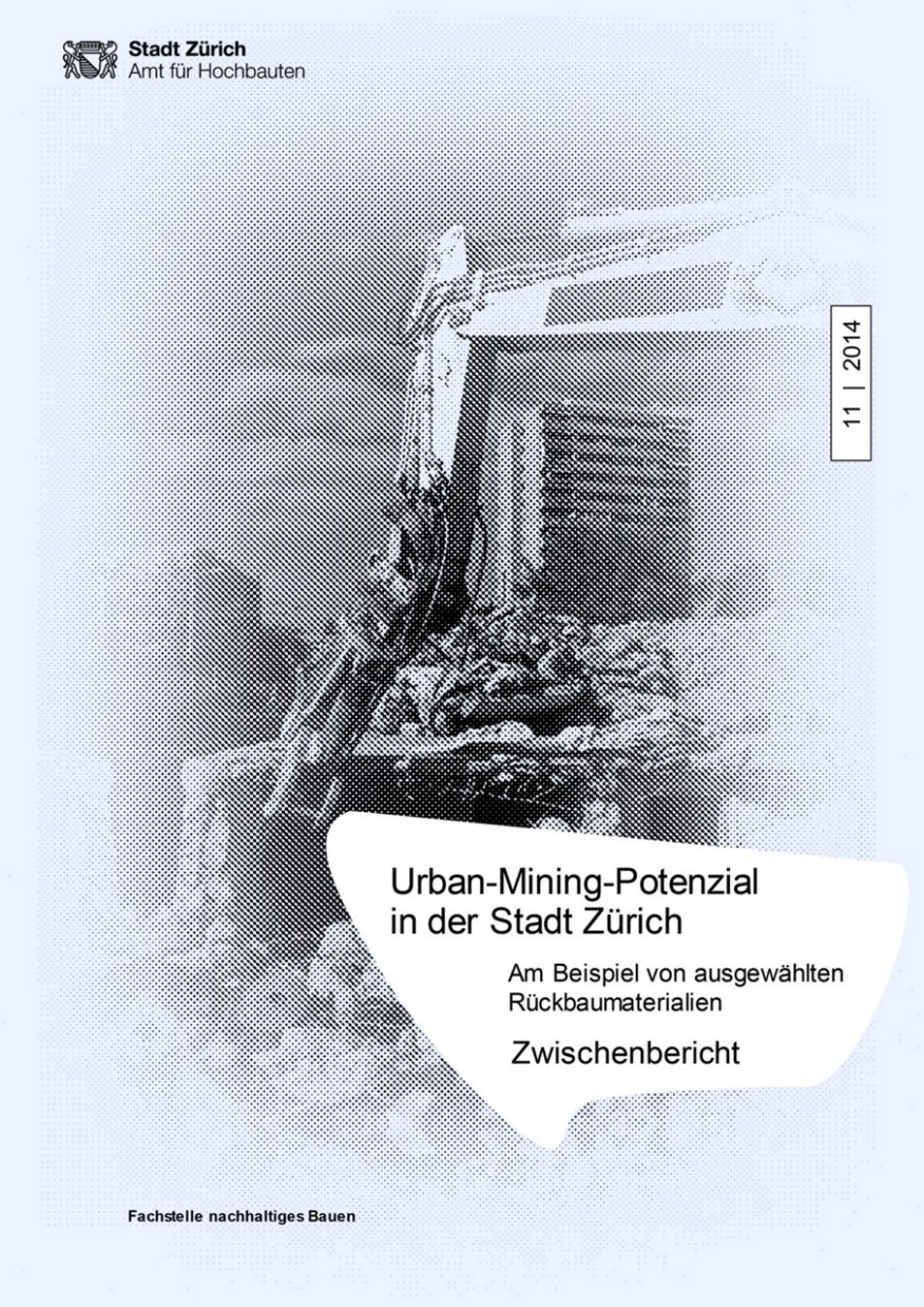 Urban-Mining-Potenzial in der Stadt Zürich Titelseite Studie Urban-Mining-Potenzial in der Stadt Zürich