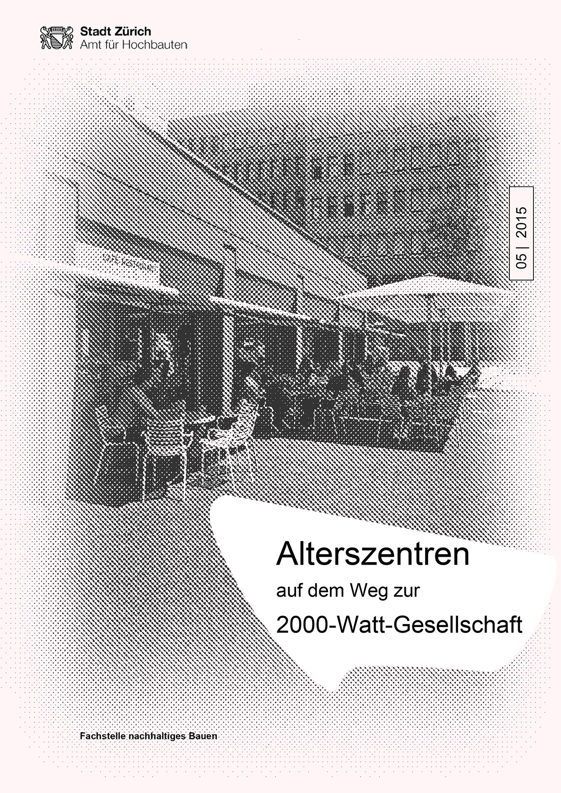 Titelseite Studie Alterszentren auf dem Weg zur 2000-Watt-Gesellschaft