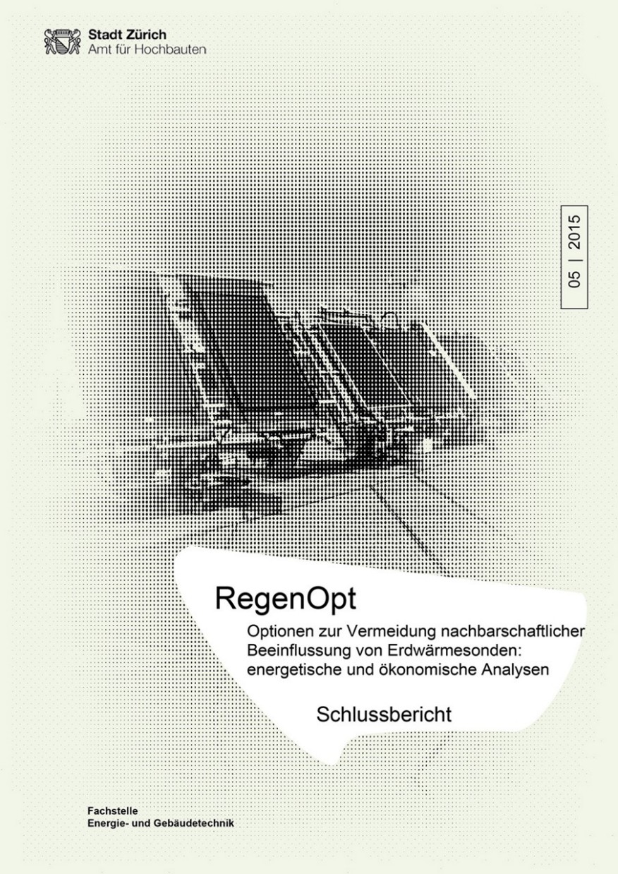 RegenOpt - Optionen Vermeidung nachbarschaftlicher Beeinflussung von Erdwärmesonden Titelseite Studie RegenOpt - Optionen Vermeidung nachbarschaftlicher Beeinflussung vo Erdwärmesonden