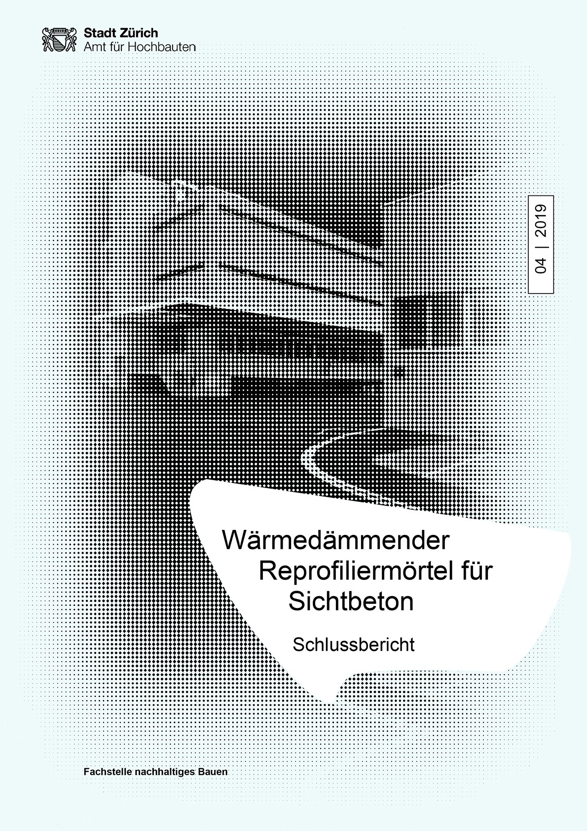 Titelseite Studie Wärmedämmender Reprofiliermörtel für Sichtbeton