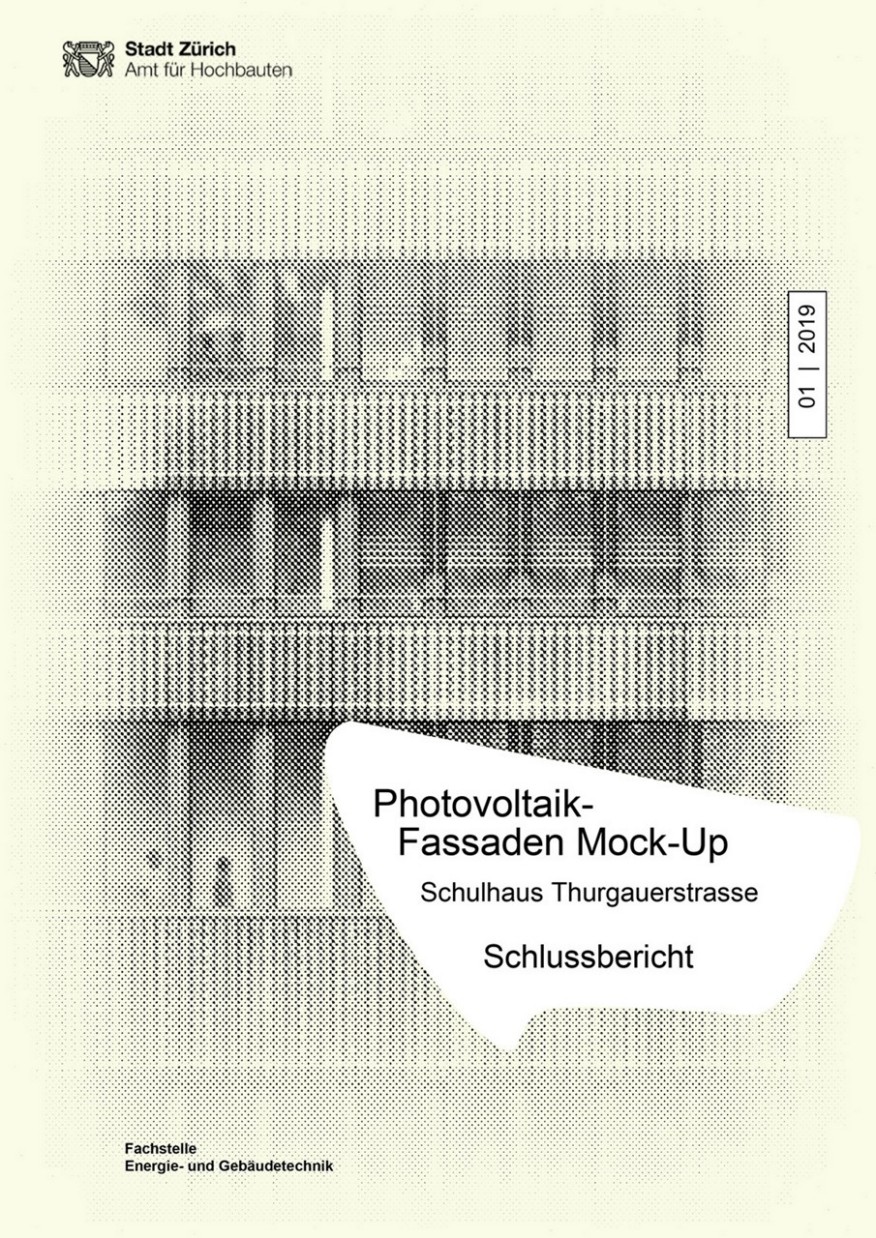 Photovoltaik Fassaden Mock-Up - Schulhaus Thurgauerstrasse Titelseite Studie Photovoltaik Fassaden Mock-Up - Schulhaus Thurgauerstrasse