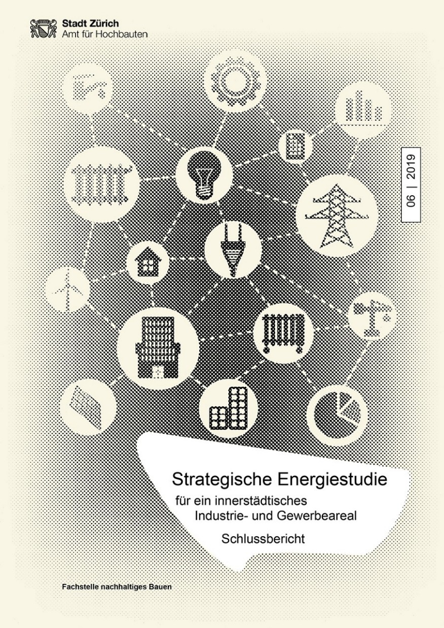 Strategische Energiestudie für ein innerstädtisches Industrie- und Gewerbeareal Titelseite Studie Strategische Energiestudie für ein innerstädtisches Industrie- und Gewerbeareal