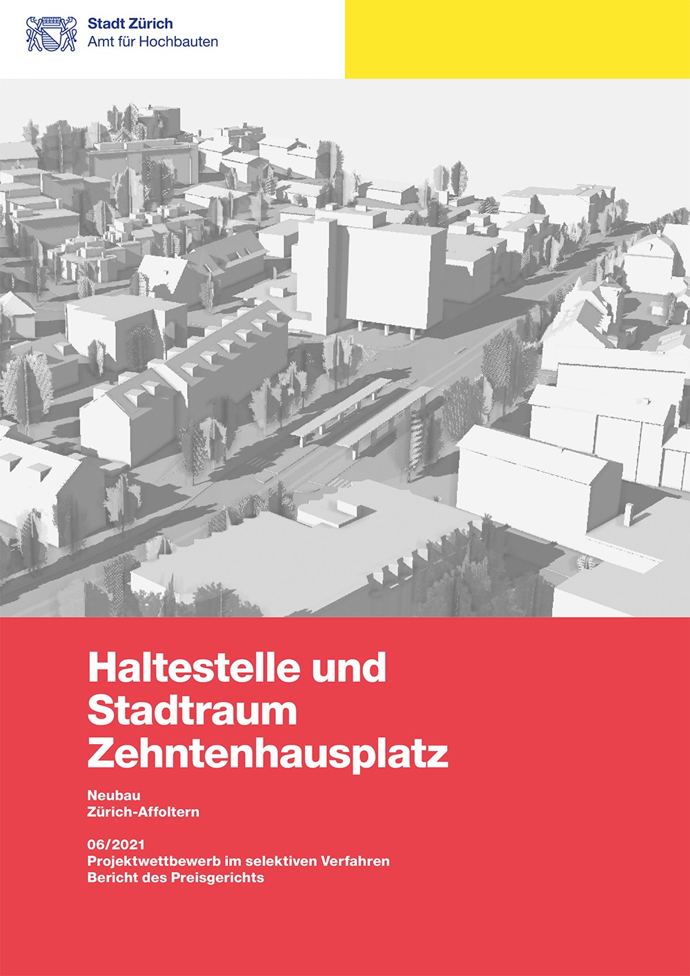 Titelseite Jurybericht Haltestelle und Stadtraum Zehntenhausplatz mit 3D-Rendering.