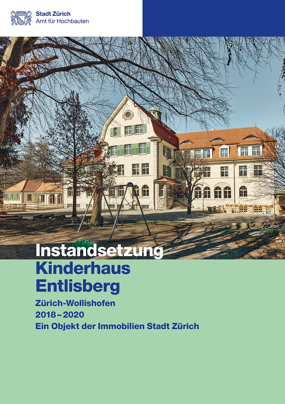 Titelseite Baudokumentation Kinderhaus Entlisberg mit Aussenaufnahme.