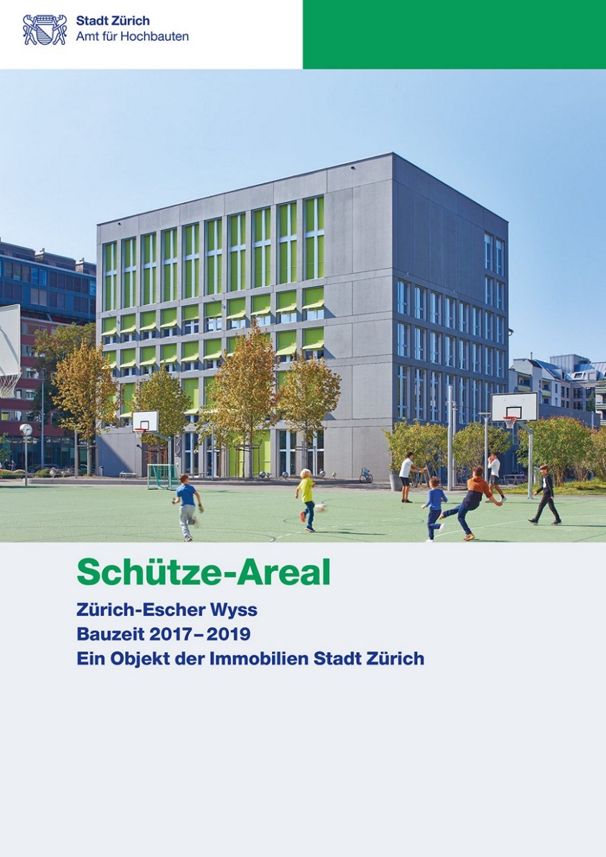 Titelseite Baudokumentation Schütze-Areal Titelseite Baudokumentation Schütze-Areal mit Aussenaufnahme.