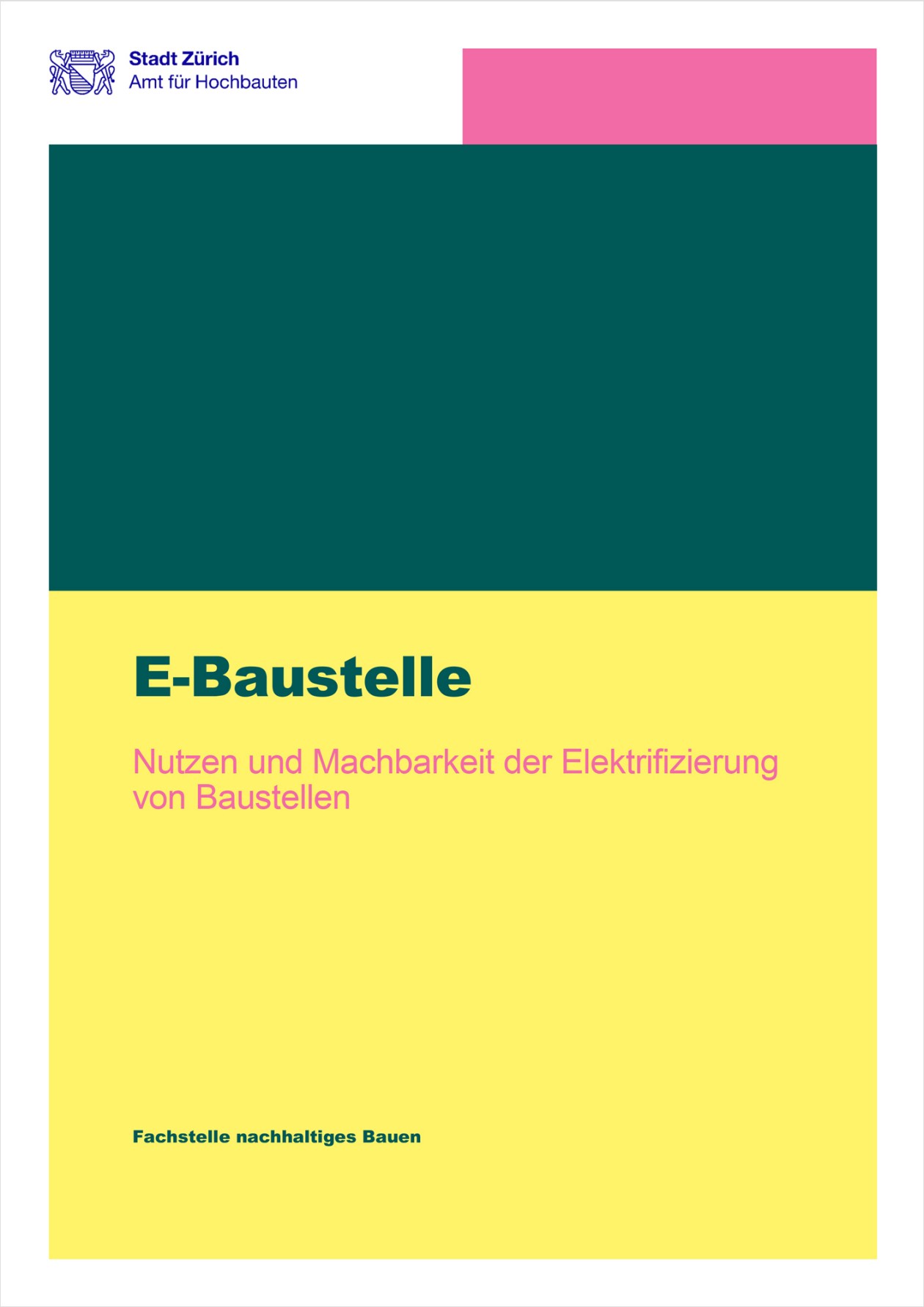 Titelseite Studie E-Baustelle – Nutzen und Machbarkeit der Elektrifizierung von Baustellen